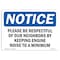 Signmission OSHA Notice Sign, 7" Height, Aluminum, Please Be Respectful Of Our Neighbors By Sign, Landscape OS-NS-A-710-L-17333 - alternate 1